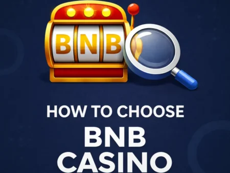 How to Choose a BNB Casino in 2026: A Practical BEP-20 Guide for Avoiding Low-Quality Platforms